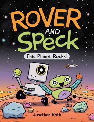 Book - Rover and Speck : #1 : This planet rocks!