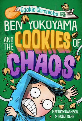 Book - Ben Yokoyama and the Cookies of Chaos