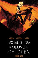 Image for "Something is Killing the Children Book Two Deluxe Edition"