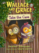 Image for "Wallace and Grace Take the Case"