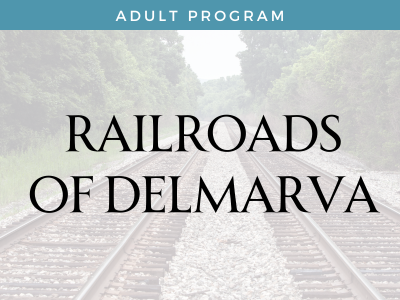 Railroads of Delmarva