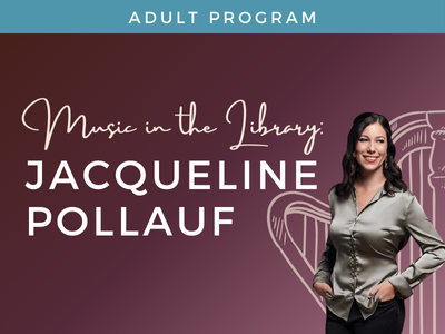 Music in the Library: Jacqueline Pollauf