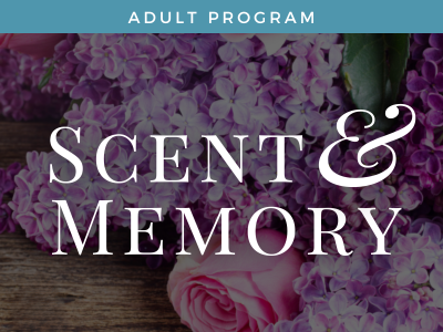 Scent and Memory