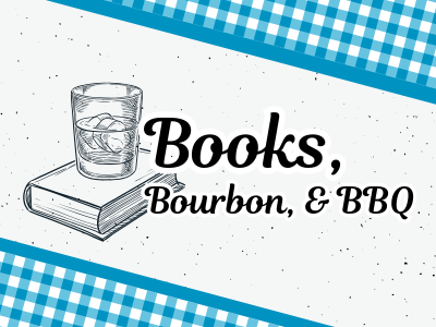 Books, Bourbon & BBQ - Fundariser